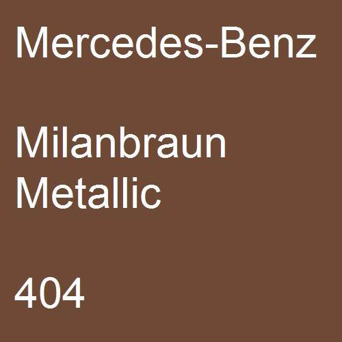 Mercedes-Benz, Milanbraun Metallic, 404.